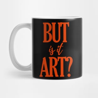 But is it art? Mug